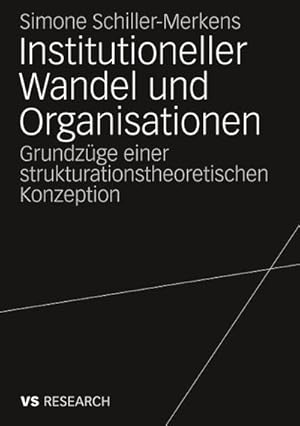 Immagine del venditore per Institutioneller Wandel und Organisationen venduto da BuchWeltWeit Ludwig Meier e.K.