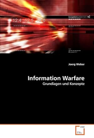 Immagine del venditore per Information Warfare venduto da BuchWeltWeit Ludwig Meier e.K.