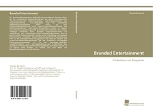 Image du vendeur pour Branded Entertainment mis en vente par BuchWeltWeit Ludwig Meier e.K.