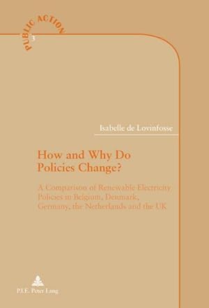 Image du vendeur pour How and Why Do Policies Change? mis en vente par BuchWeltWeit Ludwig Meier e.K.