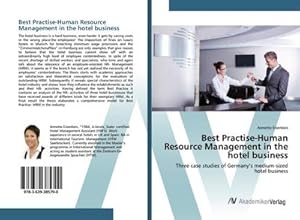 Image du vendeur pour Best Practise-Human Resource Management in the hotel business mis en vente par BuchWeltWeit Ludwig Meier e.K.