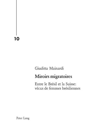 Seller image for Miroirs migratoires for sale by BuchWeltWeit Ludwig Meier e.K.