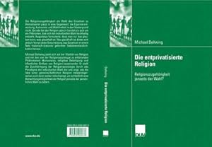 Seller image for Die entprivatisierte Religion for sale by BuchWeltWeit Ludwig Meier e.K.