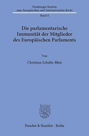 Seller image for Die parlamentarische Immunitt der Mitglieder des Europischen Parlaments. for sale by BuchWeltWeit Ludwig Meier e.K.