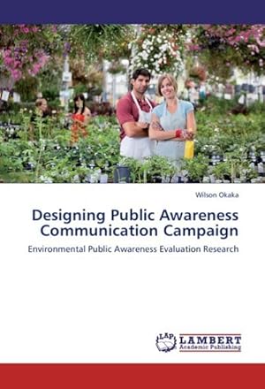 Immagine del venditore per Designing Public Awareness Communication Campaign venduto da BuchWeltWeit Ludwig Meier e.K.