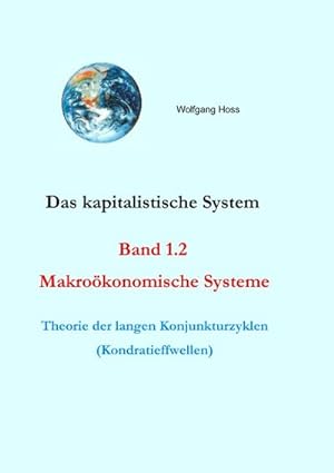 Imagen del vendedor de Das kapitalistische System, Band 1.2 a la venta por BuchWeltWeit Ludwig Meier e.K.
