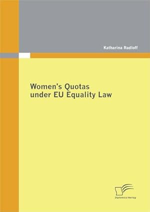 Seller image for Womens Quotas under EU Equality Law for sale by BuchWeltWeit Ludwig Meier e.K.