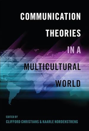 Immagine del venditore per Communication Theories in a Multicultural World venduto da BuchWeltWeit Ludwig Meier e.K.