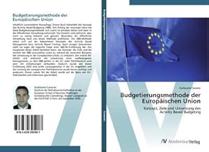 Imagen del vendedor de Budgetierungsmethode der Europischen Union a la venta por BuchWeltWeit Ludwig Meier e.K.