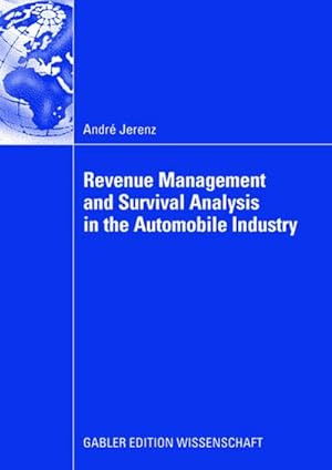 Seller image for Revenue Management and Survival Analysis in the Automobile Industry for sale by BuchWeltWeit Ludwig Meier e.K.