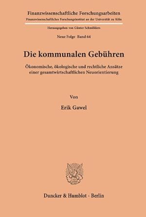 Seller image for Die kommunalen Gebhren. for sale by BuchWeltWeit Ludwig Meier e.K.