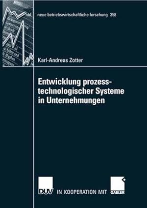 Seller image for Entwicklung prozesstechnologischer Systeme in Unternehmungen for sale by BuchWeltWeit Ludwig Meier e.K.