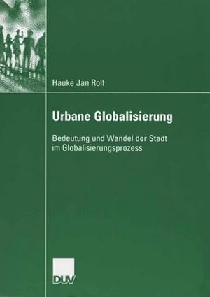 Immagine del venditore per Urbane Globalisierung venduto da BuchWeltWeit Ludwig Meier e.K.