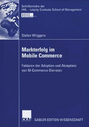 Image du vendeur pour Markterfolg im Mobile Commerce mis en vente par BuchWeltWeit Ludwig Meier e.K.