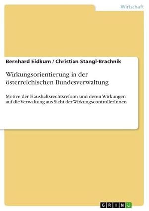 Seller image for Wirkungsorientierung in der sterreichischen Bundesverwaltung for sale by BuchWeltWeit Ludwig Meier e.K.