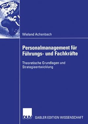 Bild des Verkufers fr Personalmanagement fr Fhrungs- und Fachkrfte zum Verkauf von BuchWeltWeit Ludwig Meier e.K.