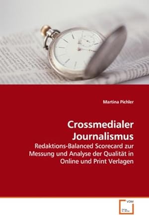 Image du vendeur pour Crossmedialer Journalismus mis en vente par BuchWeltWeit Ludwig Meier e.K.