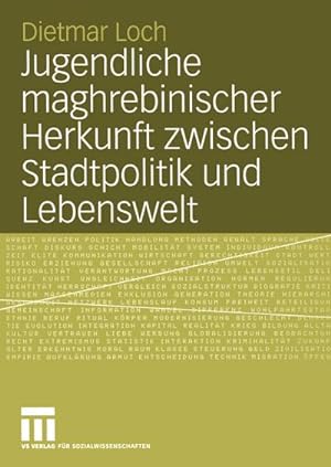 Seller image for Jugendliche maghrebinischer Herkunft zwischen Stadtpolitik und Lebenswelt for sale by BuchWeltWeit Ludwig Meier e.K.