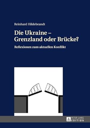 Image du vendeur pour Die Ukraine  Grenzland oder Brcke? mis en vente par BuchWeltWeit Ludwig Meier e.K.