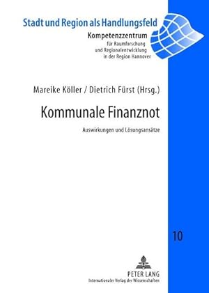 Imagen del vendedor de Kommunale Finanznot a la venta por BuchWeltWeit Ludwig Meier e.K.