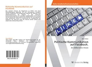 Bild des Verkufers fr Politische Kommunikation auf Facebook. zum Verkauf von BuchWeltWeit Ludwig Meier e.K.