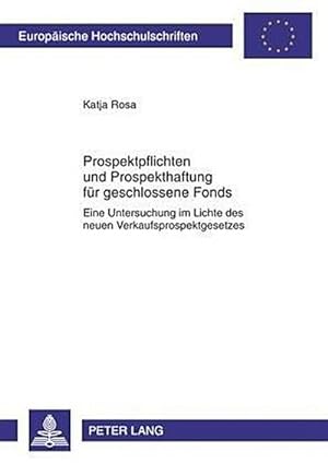Bild des Verkufers fr Prospektpflichten und Prospekthaftung fr geschlossene Fonds zum Verkauf von BuchWeltWeit Ludwig Meier e.K.