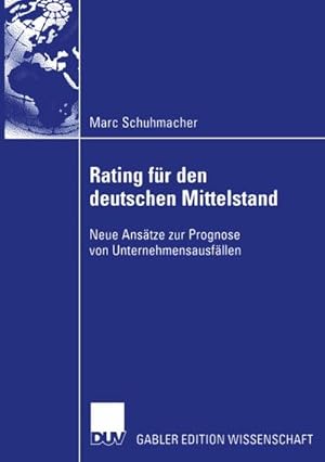 Seller image for Bankinterne Rating-Systeme basierend auf Bilanz- und GuV-Daten fr deutsche mittelstndische Unternehmen for sale by BuchWeltWeit Ludwig Meier e.K.