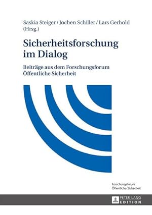 Seller image for Sicherheitsforschung im Dialog for sale by BuchWeltWeit Ludwig Meier e.K.