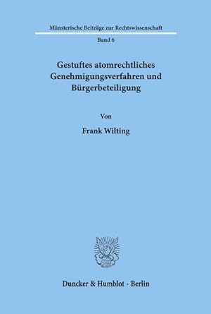 Imagen del vendedor de Gestuftes atomrechtliches Genehmigungsverfahren und Brgerbeteiligung. a la venta por BuchWeltWeit Ludwig Meier e.K.