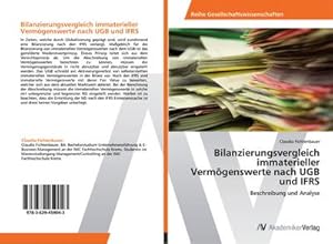 Seller image for Bilanzierungsvergleich immaterieller Vermgenswerte nach UGB und IFRS for sale by BuchWeltWeit Ludwig Meier e.K.