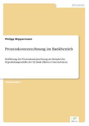 Seller image for Prozesskostenrechnung im Bankbetrieb for sale by BuchWeltWeit Ludwig Meier e.K.