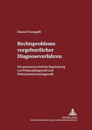 Seller image for Rechtsprobleme vorgeburtlicher Diagnoseverfahren for sale by BuchWeltWeit Ludwig Meier e.K.