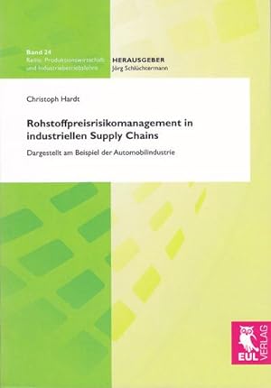 Immagine del venditore per Rohstoffpreisrisikomanagement in industriellen Supply Chains venduto da BuchWeltWeit Ludwig Meier e.K.