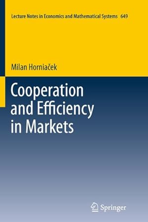 Immagine del venditore per Cooperation and Efficiency in Markets venduto da BuchWeltWeit Ludwig Meier e.K.
