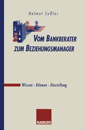Seller image for Vom Bankberater zum Beziehungsmanager for sale by BuchWeltWeit Ludwig Meier e.K.