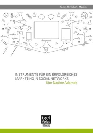 Seller image for Instrumente fr ein erfolgreiches Marketing in Social Networks for sale by BuchWeltWeit Ludwig Meier e.K.