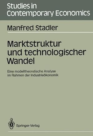 Bild des Verkufers fr Marktstruktur und technologischer Wandel zum Verkauf von BuchWeltWeit Ludwig Meier e.K.