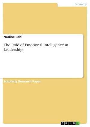 Bild des Verkufers fr The Role of Emotional Intelligence in Leadership zum Verkauf von BuchWeltWeit Ludwig Meier e.K.
