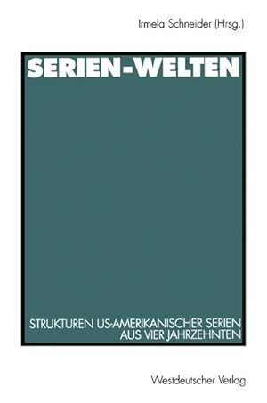 Image du vendeur pour Serien-Welten mis en vente par BuchWeltWeit Ludwig Meier e.K.