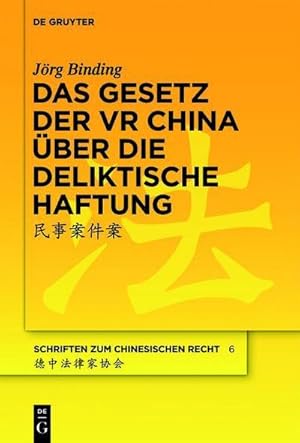 Seller image for Das Gesetz der VR China ber die deliktische Haftung for sale by BuchWeltWeit Ludwig Meier e.K.