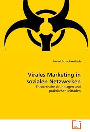 Imagen del vendedor de Virales Marketing in sozialen Netzwerken a la venta por BuchWeltWeit Ludwig Meier e.K.