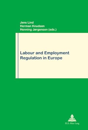 Image du vendeur pour Labour and Employment Regulation in Europe mis en vente par BuchWeltWeit Ludwig Meier e.K.