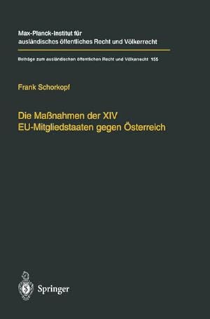 Image du vendeur pour Die Manahmen der XIV EU-Mitgliedstaaten gegen sterreich mis en vente par BuchWeltWeit Ludwig Meier e.K.