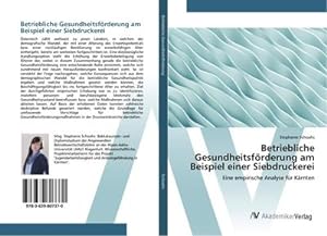 Seller image for Betriebliche Gesundheitsfrderung am Beispiel einer Siebdruckerei for sale by BuchWeltWeit Ludwig Meier e.K.