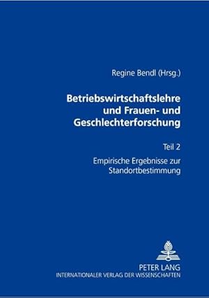 Bild des Verkufers fr Betriebswirtschaftslehre und Frauen- und Geschlechterforschung zum Verkauf von BuchWeltWeit Ludwig Meier e.K.