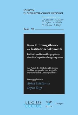 Seller image for Von der Ordnungstheorie zur Institutionenkonomik for sale by BuchWeltWeit Ludwig Meier e.K.