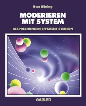 Bild des Verkufers fr Moderieren mit System zum Verkauf von BuchWeltWeit Ludwig Meier e.K.