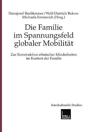 Seller image for Die Familie im Spannungsfeld globaler Mobilit�t for sale by BuchWeltWeit Ludwig Meier e.K.