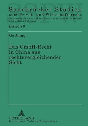 Image du vendeur pour Das GmbH-Recht in China aus rechtsvergleichender Sicht mis en vente par BuchWeltWeit Ludwig Meier e.K.