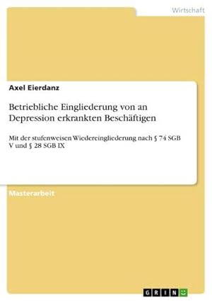 Seller image for Betriebliche Eingliederung von an Depression erkrankten Beschftigen for sale by BuchWeltWeit Ludwig Meier e.K.